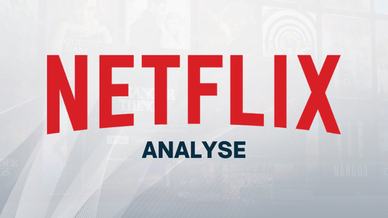 Analyse: Netflix, streaming koning of vergane glorie?